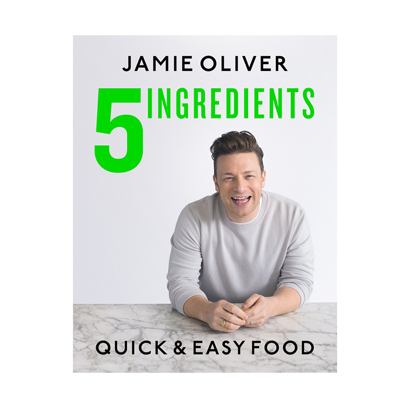 5 Ingredients Quick & Easy Food: Jamie Oliver