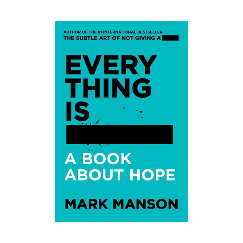 Everything Is F*cked: Mark Manson