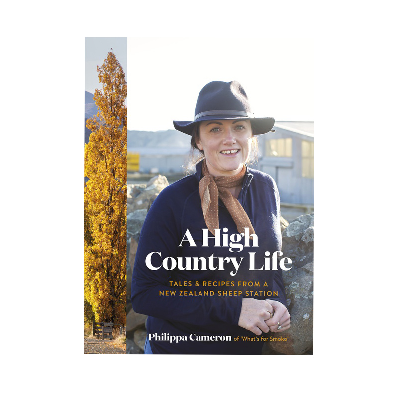 A High Country Life: Philippa Cameron