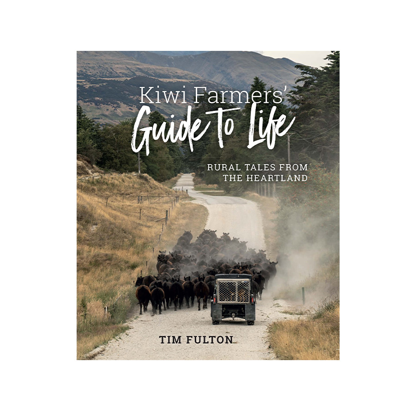 Kiwi Farmers' Guide To Life: Tim Fulton