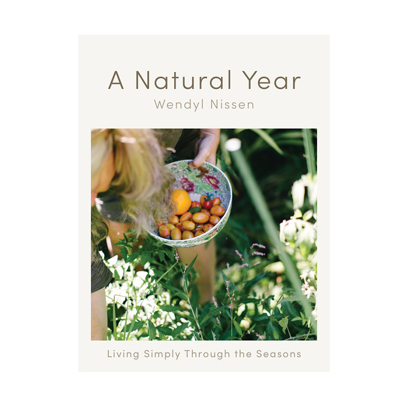 A Natural Year: Wendyl Nissen