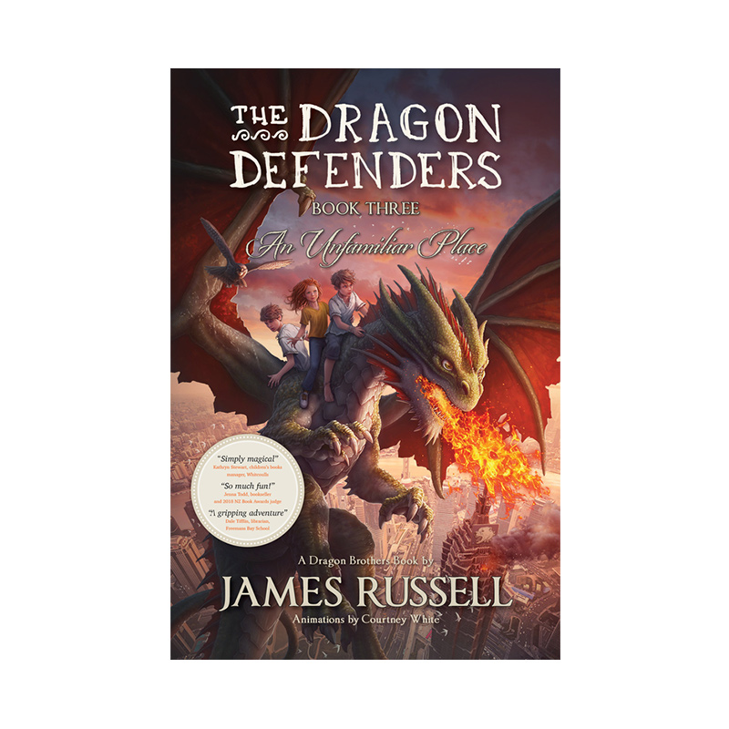 Dragon Defenders #03: An Unfamiliar Place: James Russell